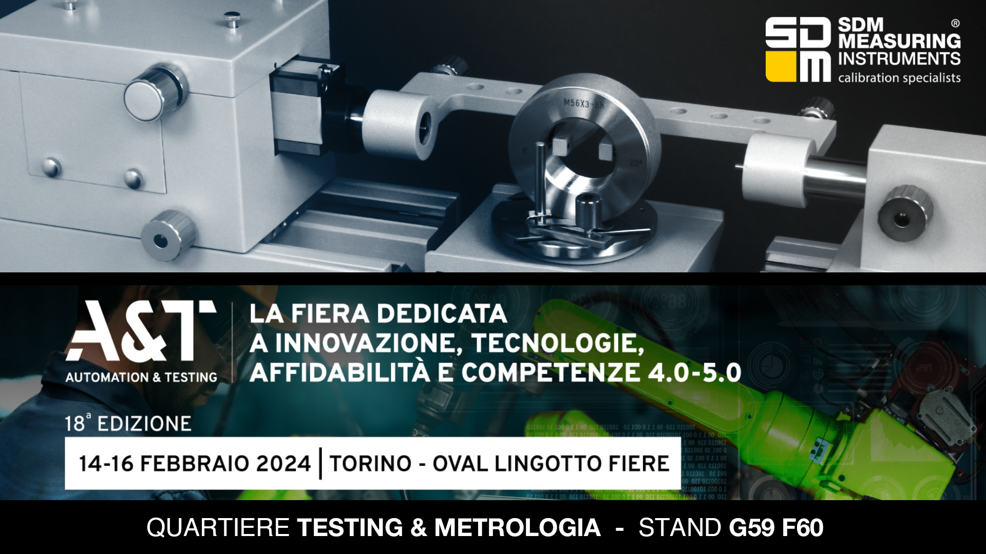 Vi aspettiamo ad Automation & Testing dal 14 al 16 Febbraio presso Oval Lingotto Fiere di Torino